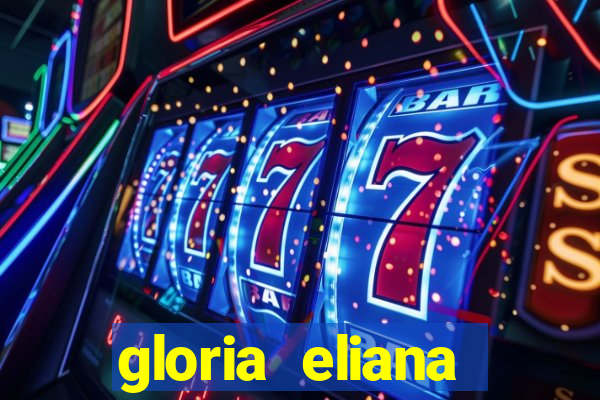 gloria eliana ribeiro letra