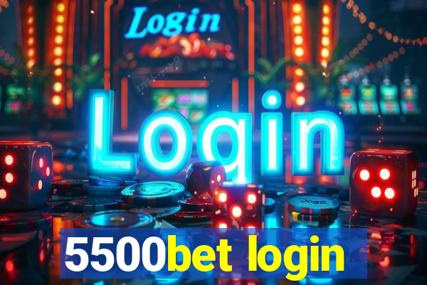 5500bet login