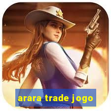 arara trade jogo