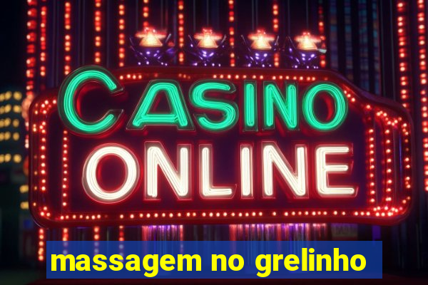 massagem no grelinho