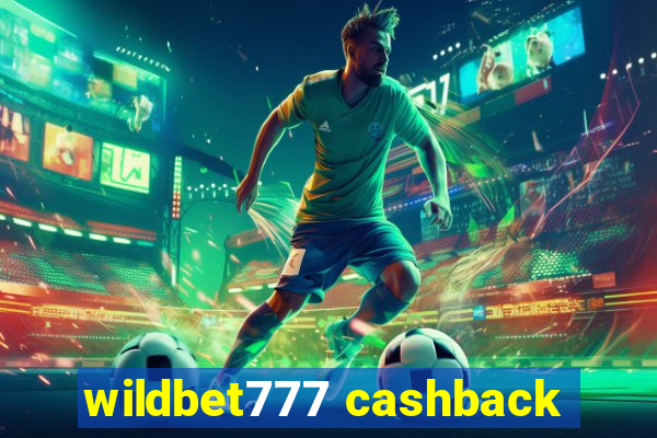 wildbet777 cashback