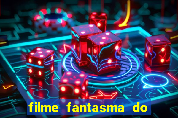 filme fantasma do natal passado