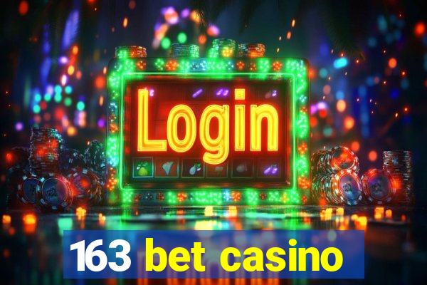 163 bet casino