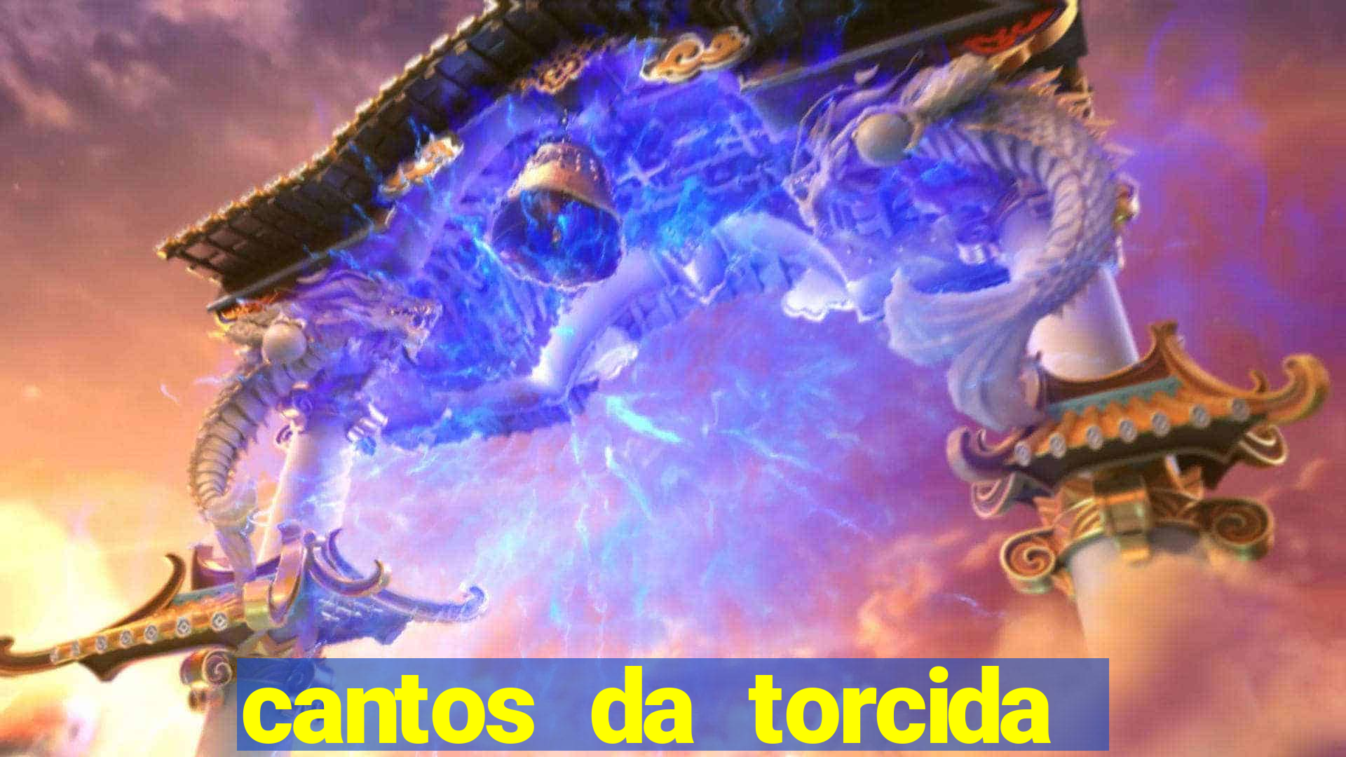 cantos da torcida do corinthians