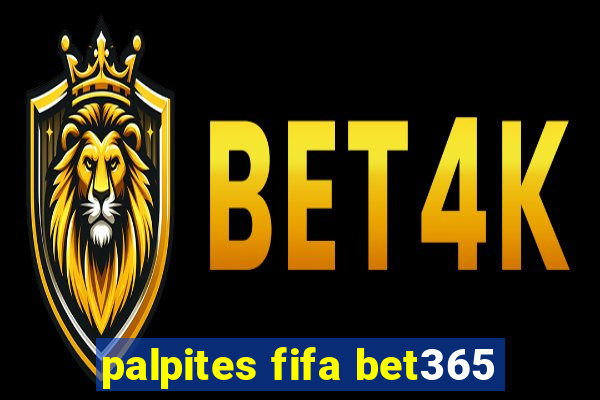 palpites fifa bet365