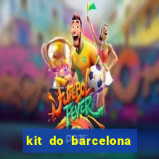 kit do barcelona dls 19