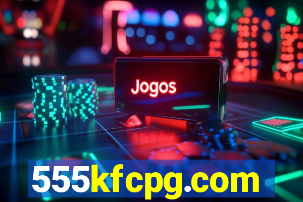 555kfcpg.com