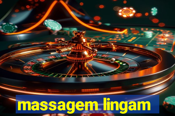 massagem lingam