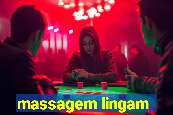 massagem lingam