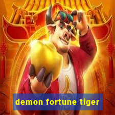 demon fortune tiger