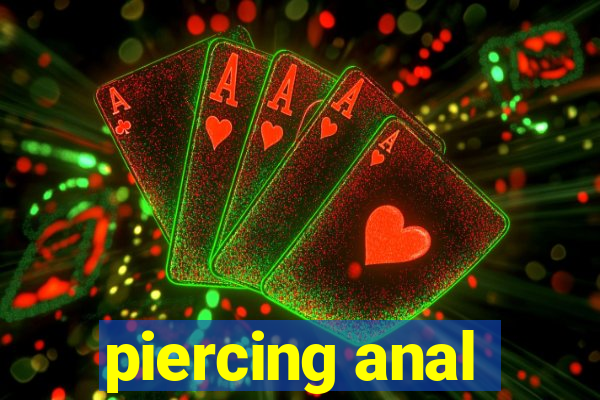 piercing anal