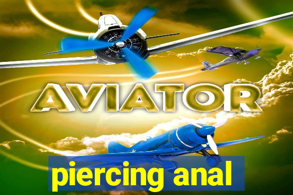 piercing anal