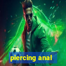 piercing anal