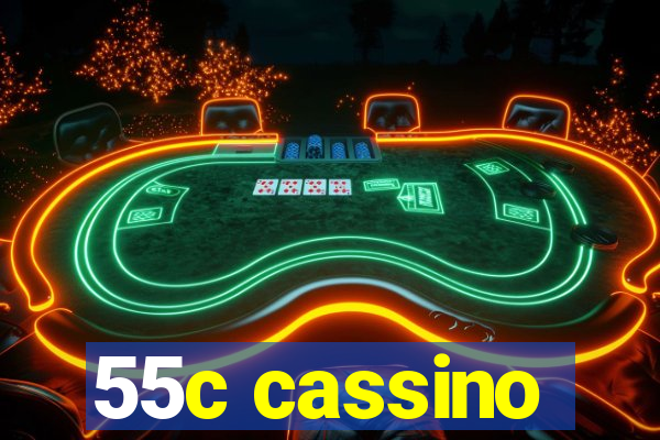 55c cassino