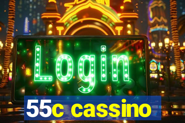 55c cassino