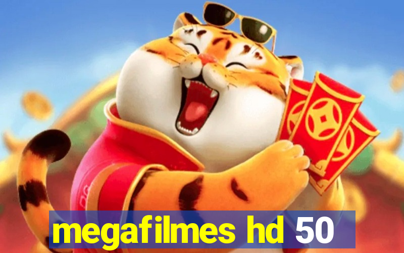 megafilmes hd 50