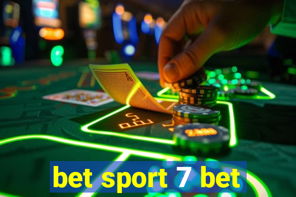 bet sport 7 bet