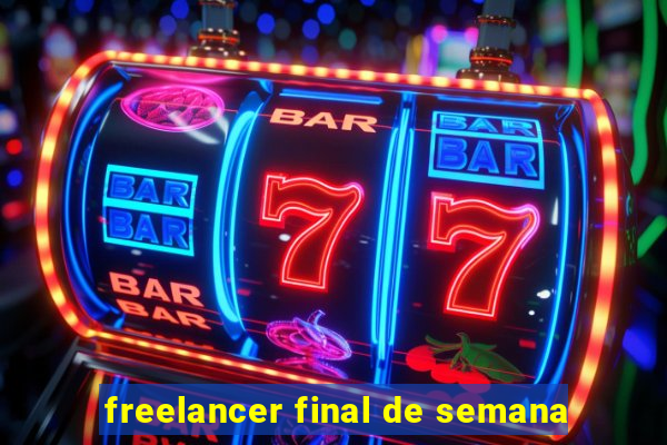 freelancer final de semana