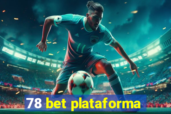 78 bet plataforma