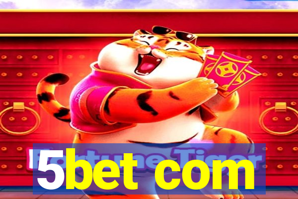 5bet com