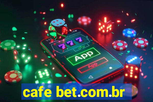 cafe bet.com.br