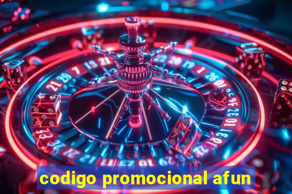 codigo promocional afun