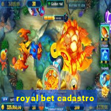 royal bet cadastro