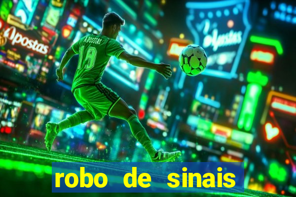 robo de sinais fortune tiger