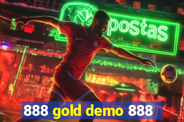 888 gold demo 888