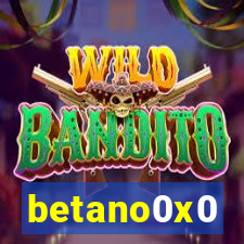 betano0x0