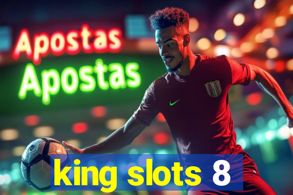 king slots 8