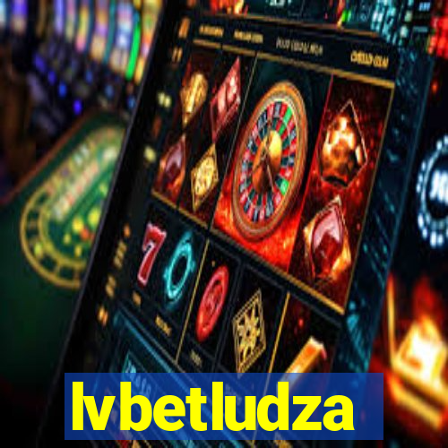 lvbetludza