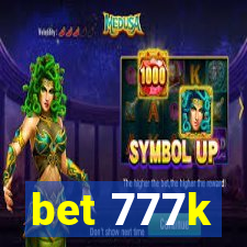 bet 777k