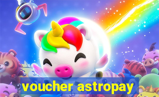 voucher astropay