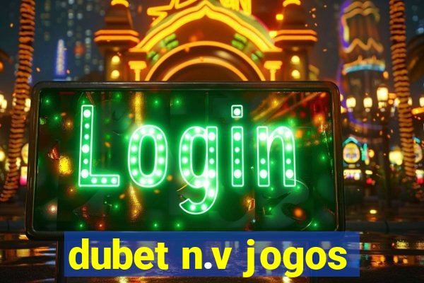 dubet n.v jogos