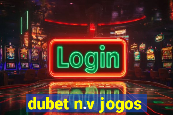 dubet n.v jogos