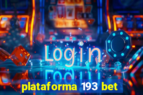 plataforma 193 bet