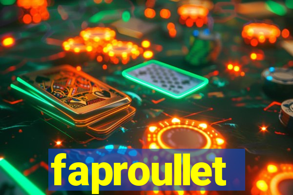 faproullet