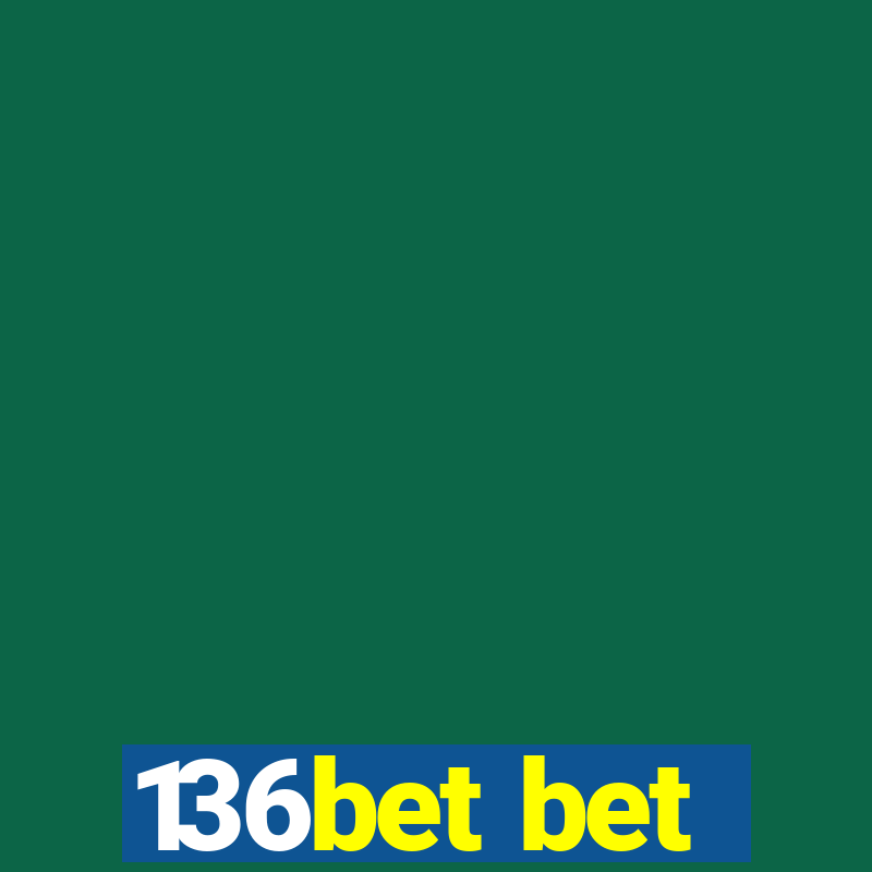 136bet bet