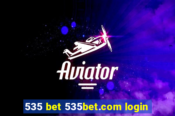 535 bet 535bet.com login