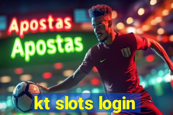 kt slots login