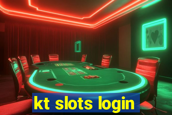 kt slots login