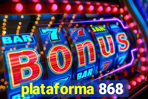 plataforma 868