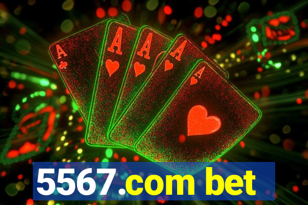 5567.com bet