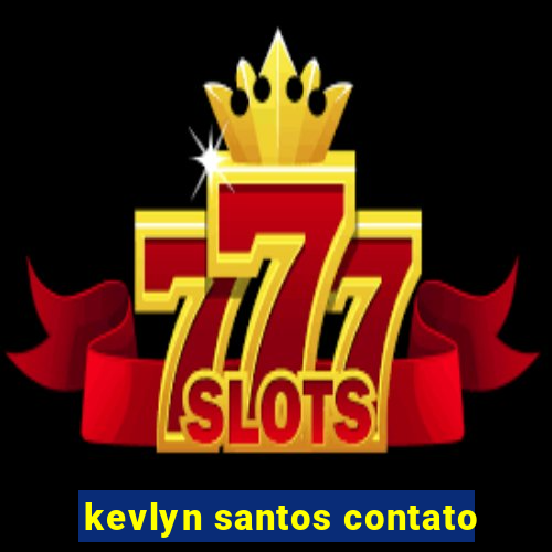 kevlyn santos contato