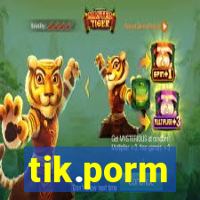 tik.porm