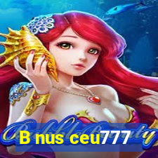 B nus ceu777