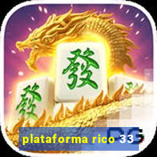 plataforma rico 33