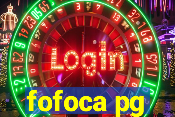 fofoca pg