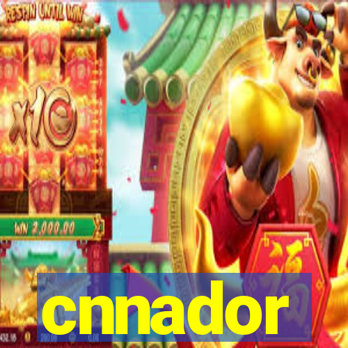 cnnador